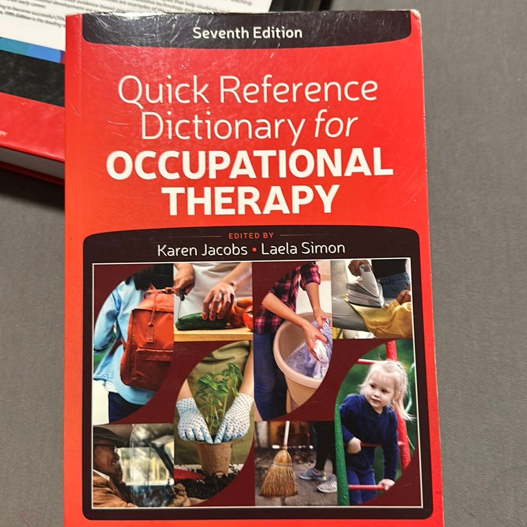 Quick Reference Dictionary for Occupational Therapy