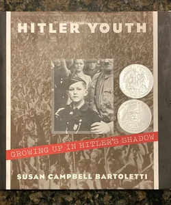 Hitler Youth - Growing up in Hitler's Shadow