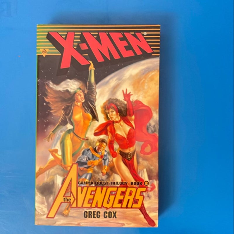 X-Men the avengers, gamma quest trilogy book 2 X-Men the avengers, gamma quest trilogy book 2