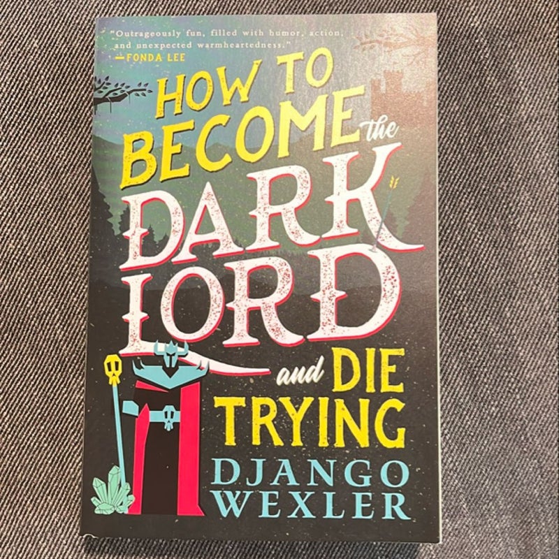 How to Become the Dark Lord and Die Trying