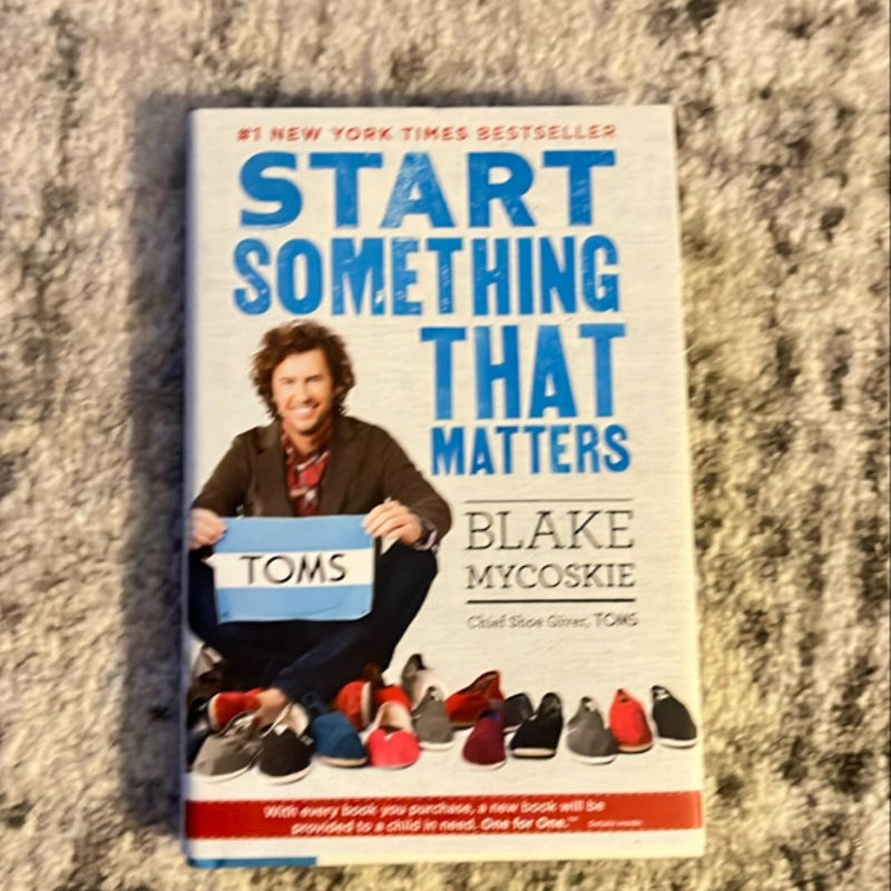 Start Something That Matters