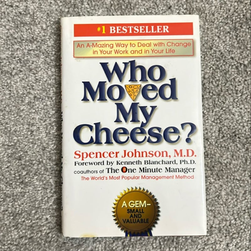 Who Moved My Cheese?