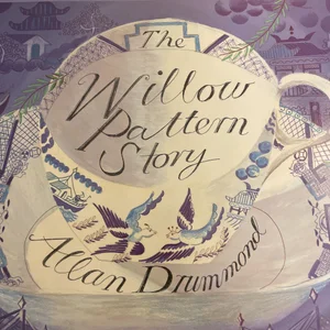 The Willow Pattern Story