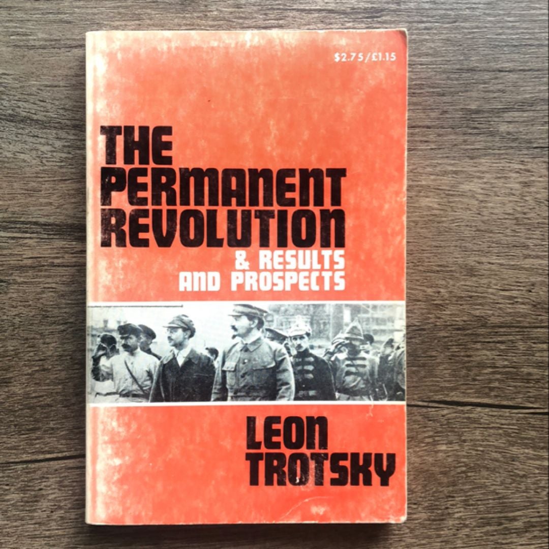 The Permanent Revolution & Results And Prospects By Leon Trotsky ...