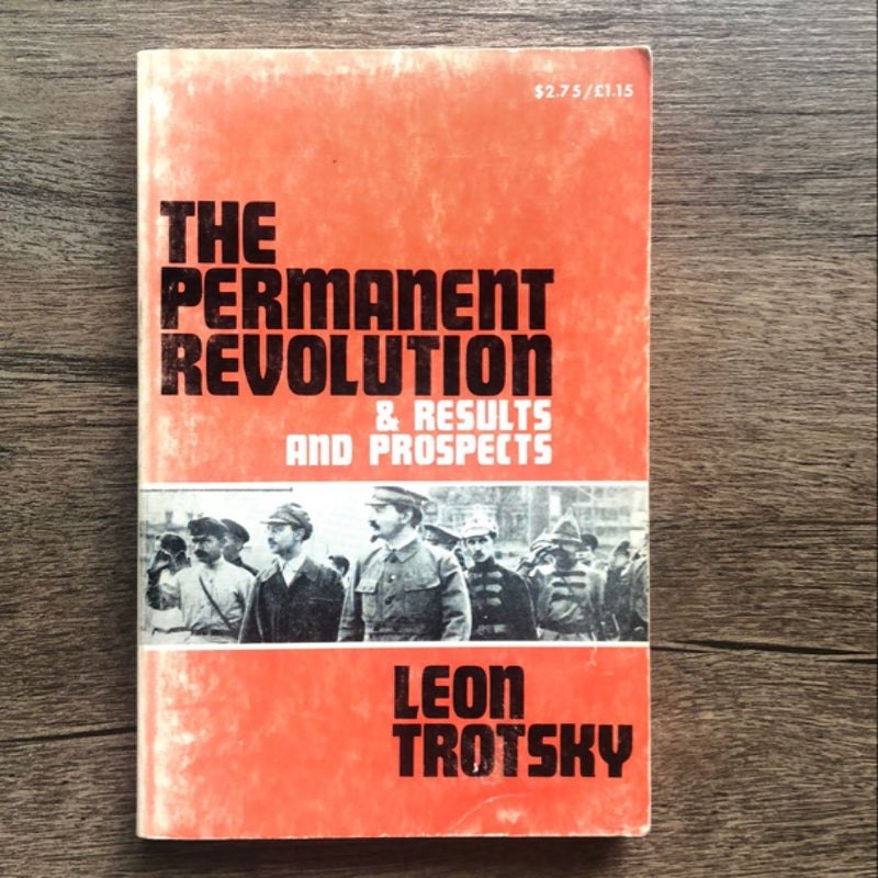 The Permanent Revolution & Results and Prospects