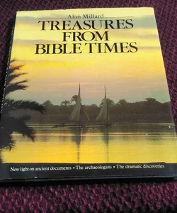 Treasures From Bible Times