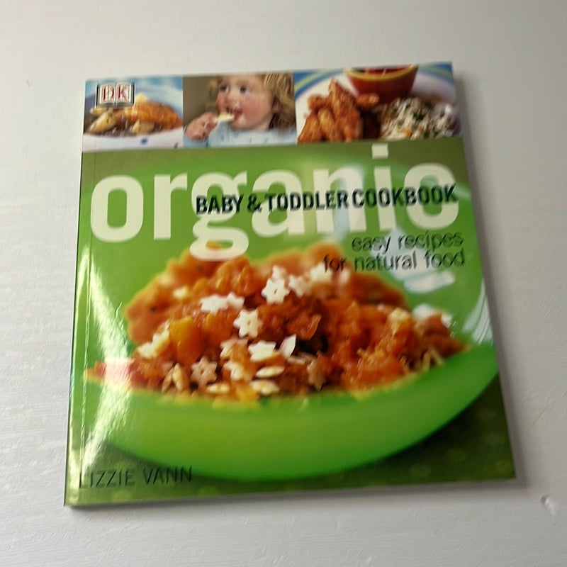 Organic Baby and Toddler Cookbook