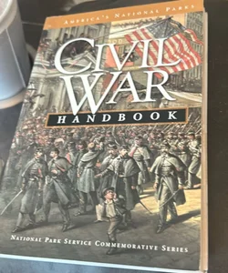 American National Parks Civil War Handbook