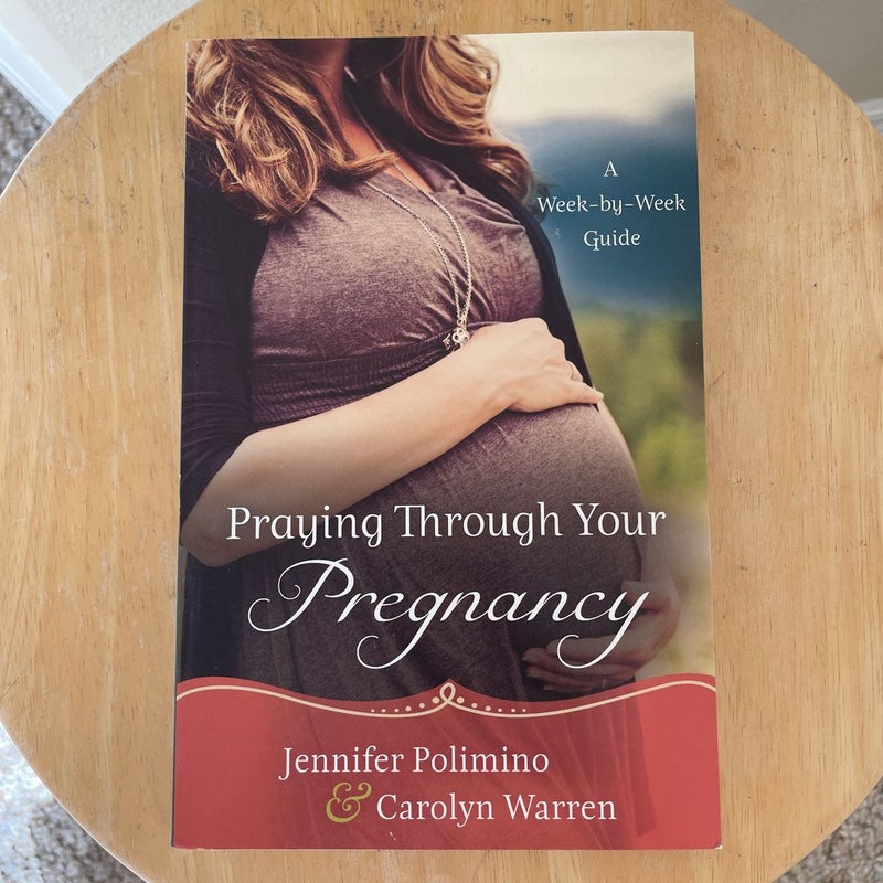 Praying Through Your Pregnancy