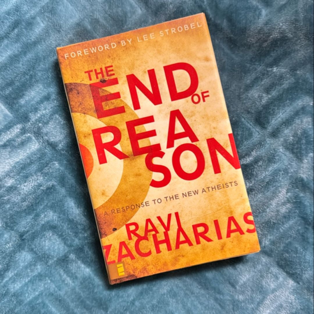 The End of Reason: a Response to the New Atheists