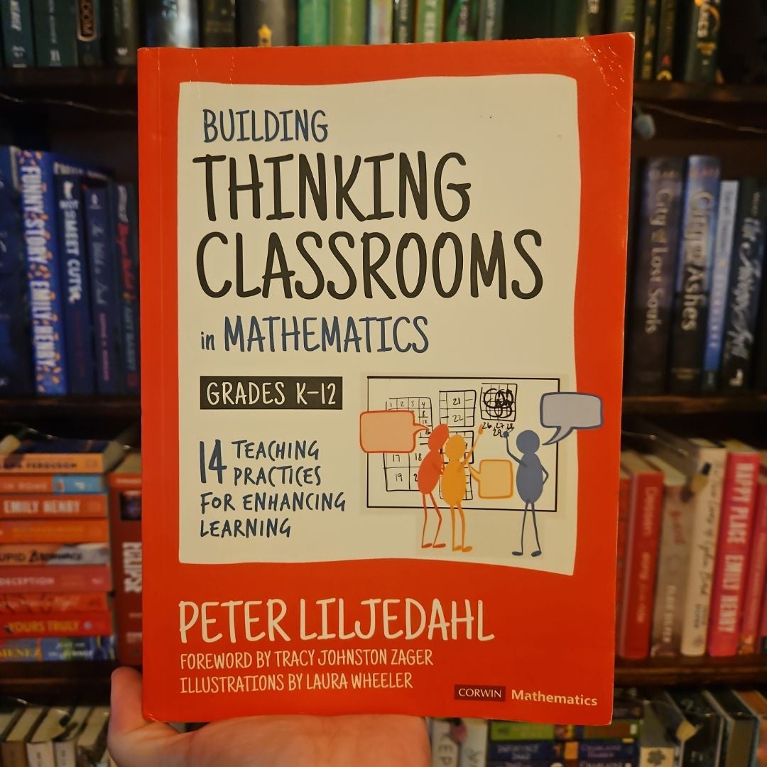 Building Thinking Classrooms in Mathematics, Grades K-12