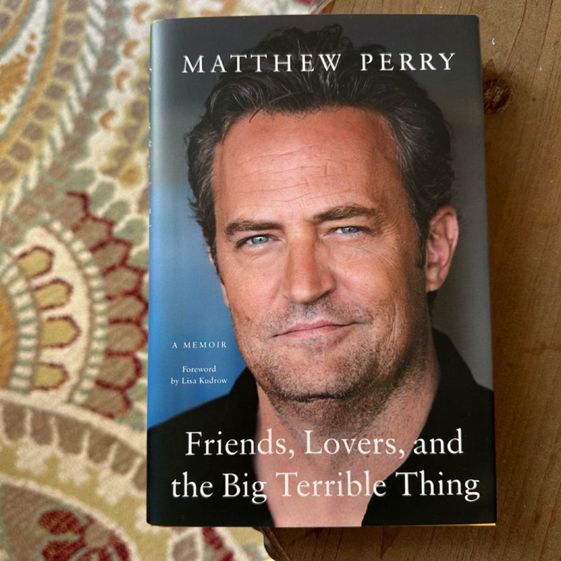 Friends, Lovers, and the Big Terrible Thing