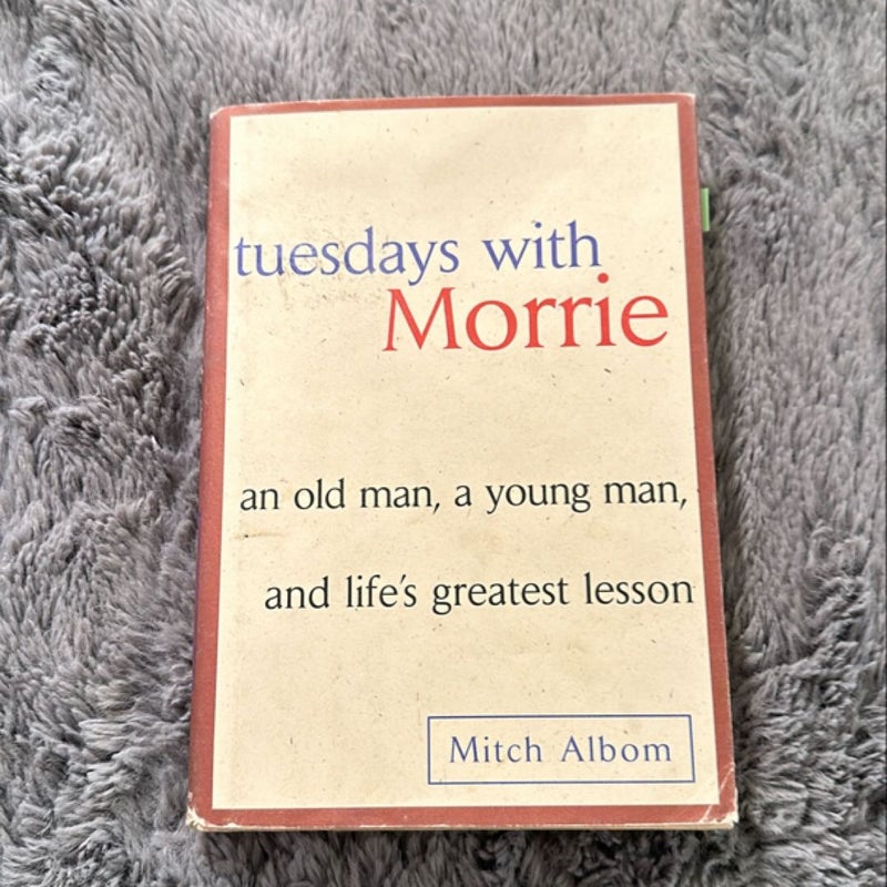Tuesdays with Morrie
