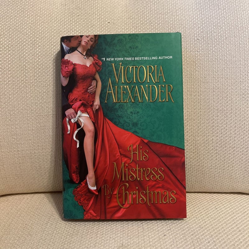 His Mistress by Christmas (Hardcover)