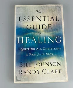 The Essential Guide to Healing