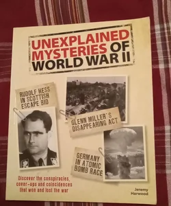 unexplained mysteries of world war II