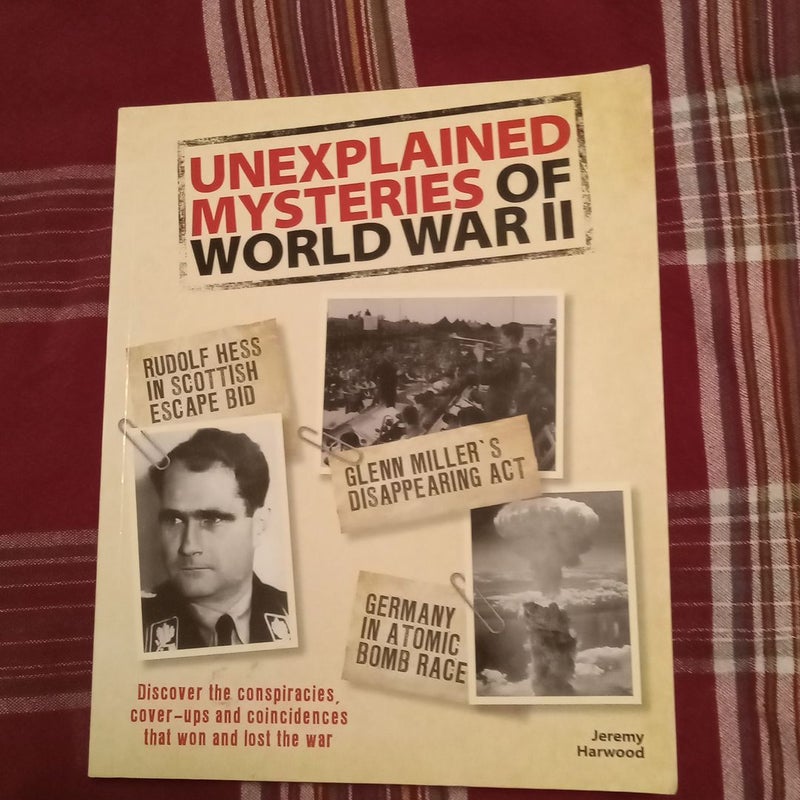 unexplained mysteries of world war II