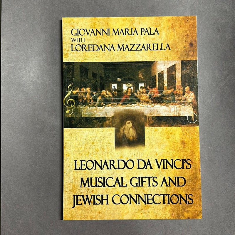 Leonardo Da Vinci's Musical Gifts and Jewish Connections