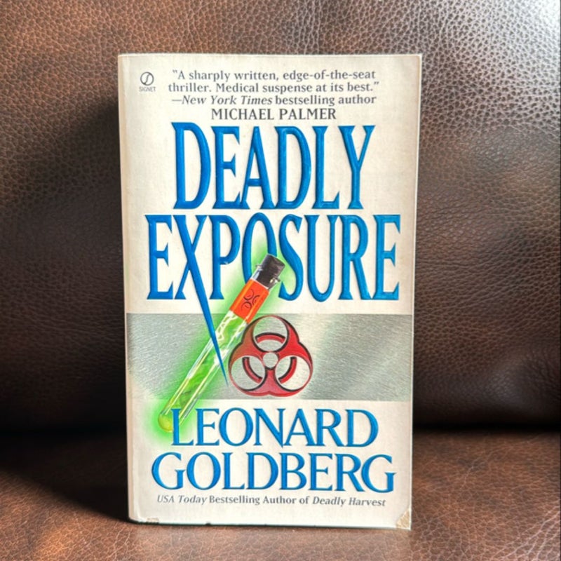 Deadly Exposure