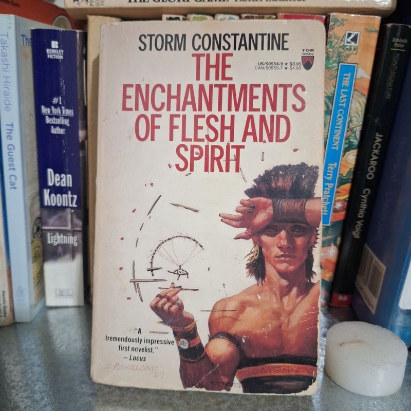 The Enchantments of Flesh and Spirit