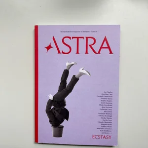 Astra Magazine, Ecstasy