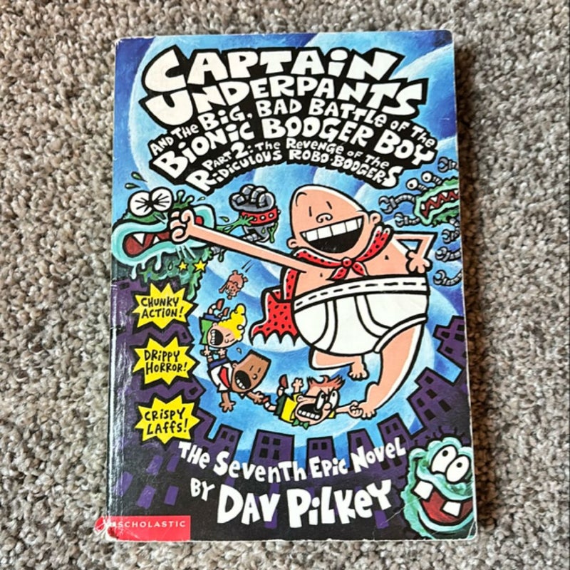 Captain Underpants and the Big, Bad Battle of the Bionic Booger Boy