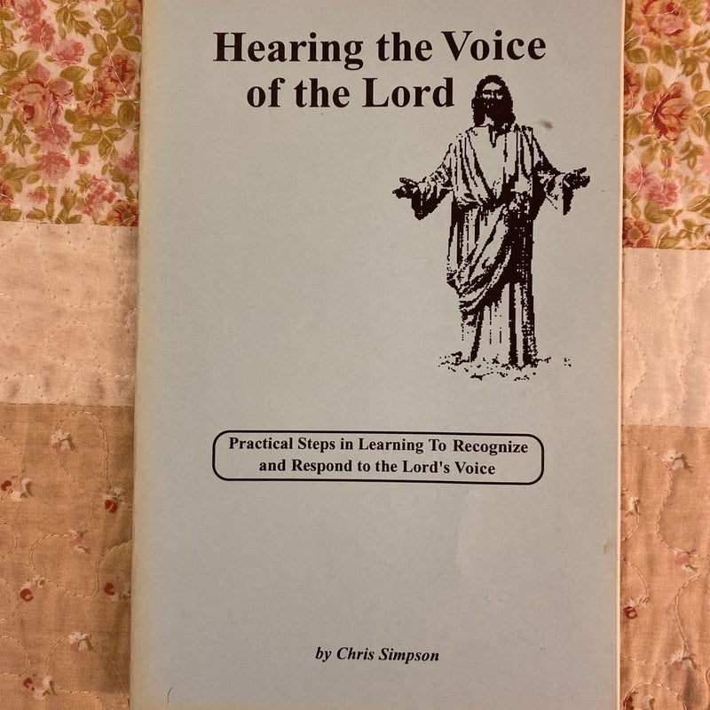 Hearing the Voice of the Lord