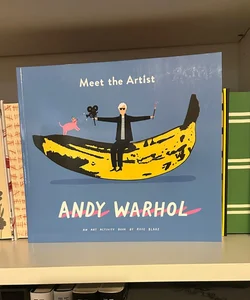 Meet the Artist: Andy Warhol 