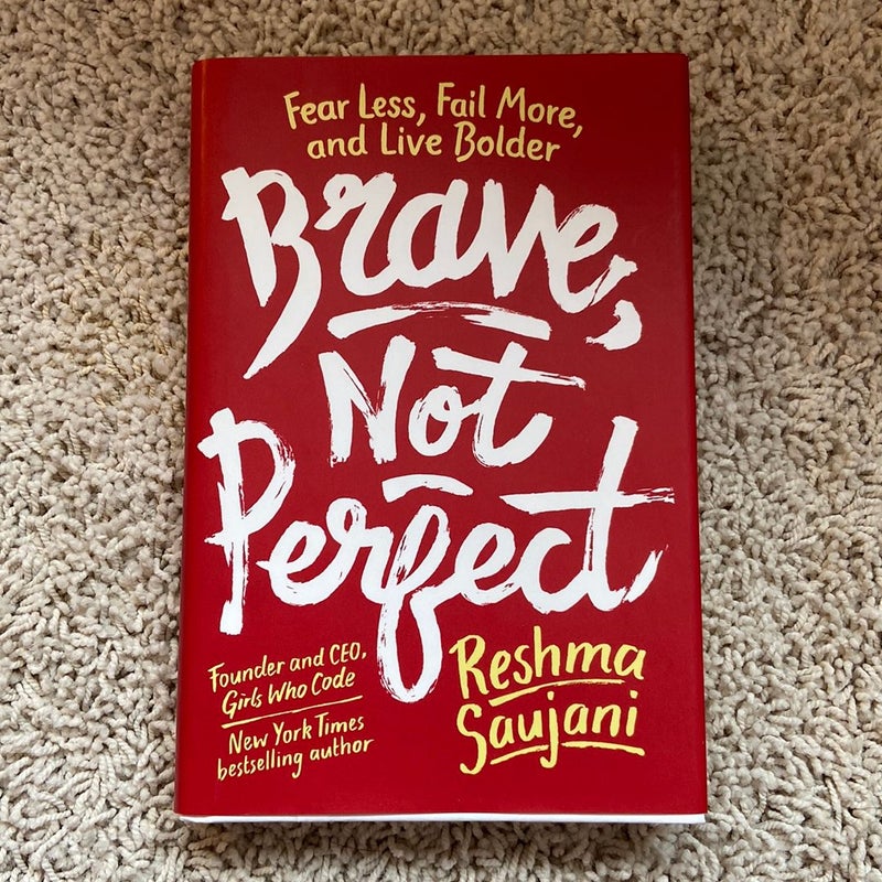 Brave, Not Perfect