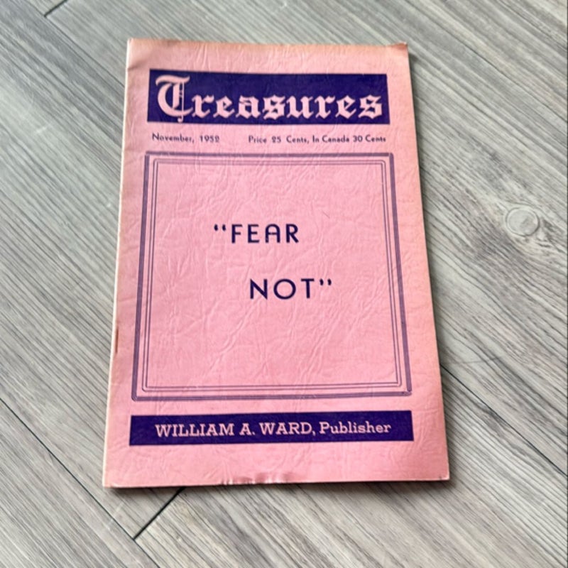 Treasures: Fear Not