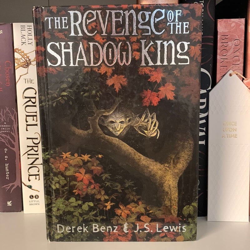 The Revenge of the Shadow King