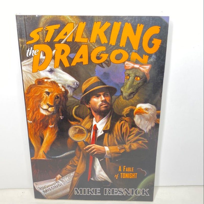 Stalking the Dragon