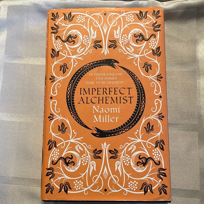 Imperfect Alchemist by Naomi Miller, Hardcover