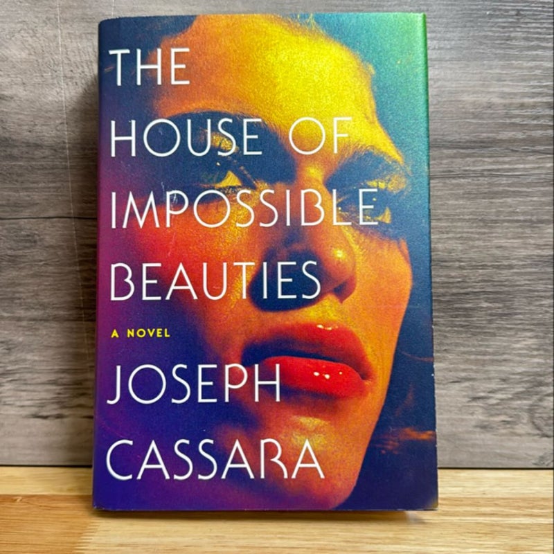 The House of Impossible Beauties