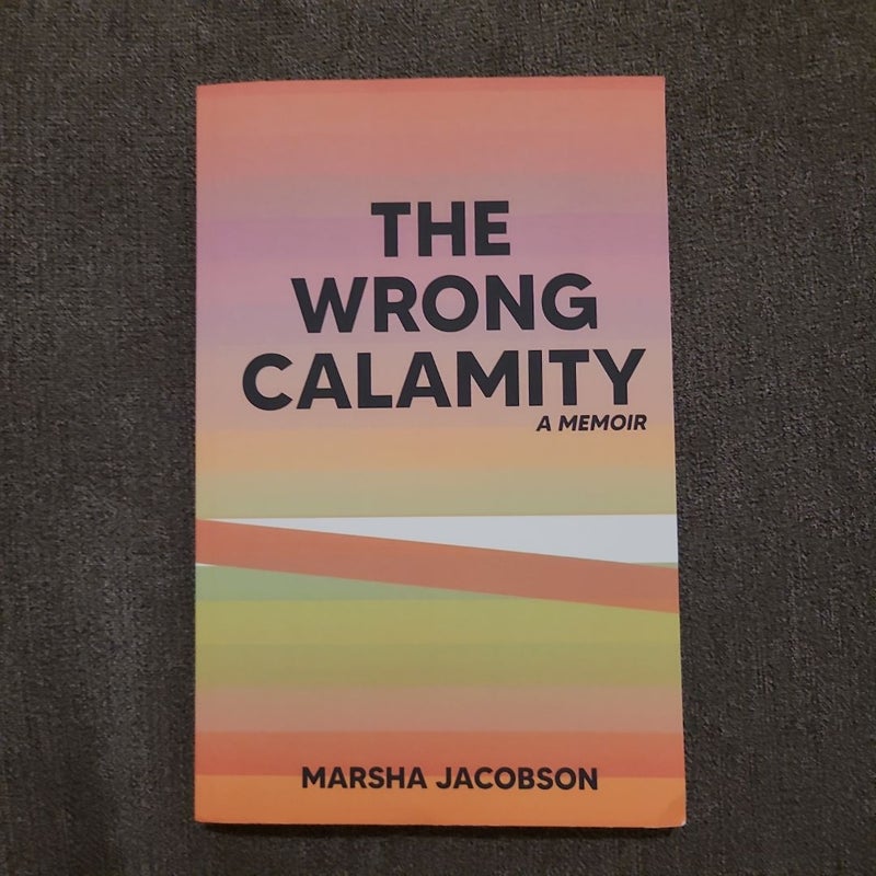 The Wrong Calamity