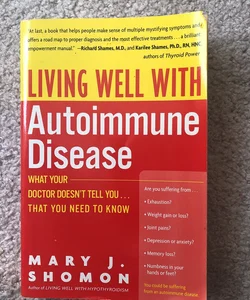 Living Well with Autoimmune Disease