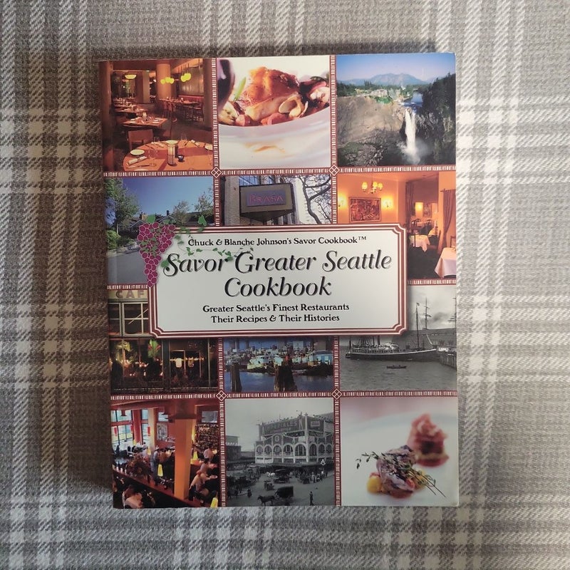 Savor Greater Seattle Cookbook