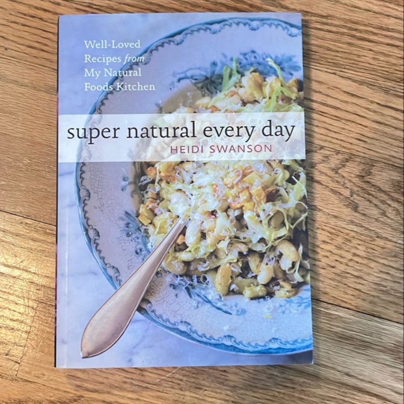 Super Natural Every Day