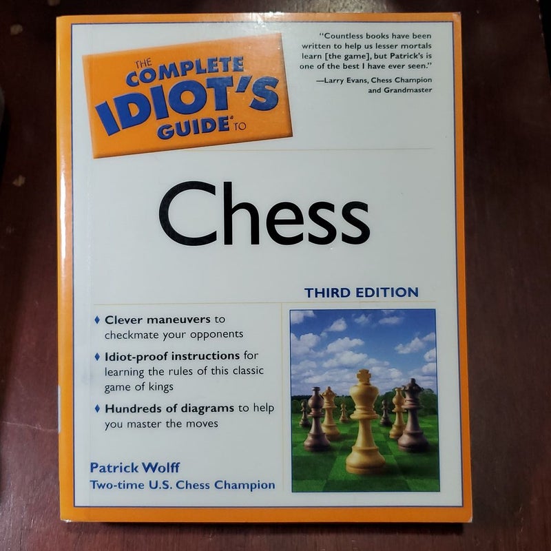 The Complete Idiots Guide to Chess