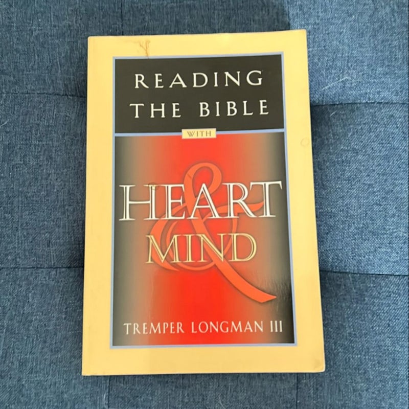 Reading the Bible with Heart and Mind