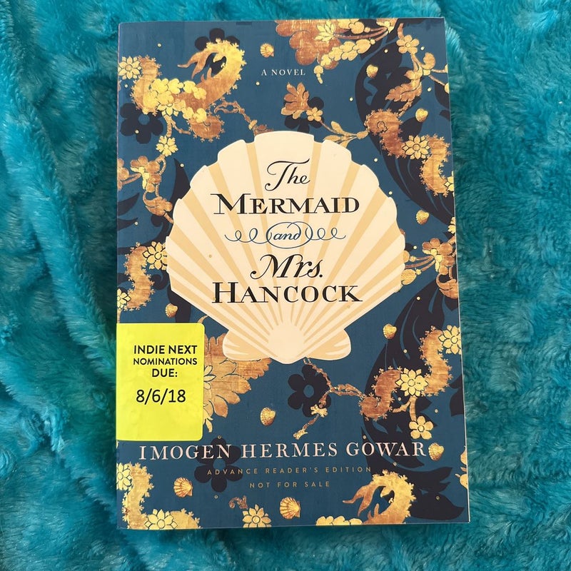 ADVANCE READER’S EDITION WITH CARD The Mermaid and Mrs. Hancock