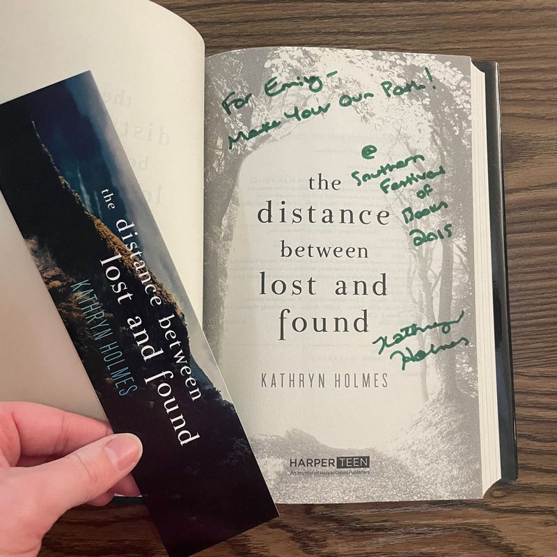 Signed! The Distance Between Lost and Found