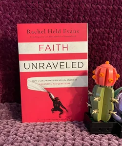 Faith Unraveled