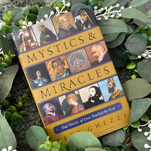 Mystics and Miracles