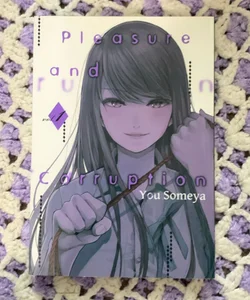 Pleasure and Corruption, Volume 1