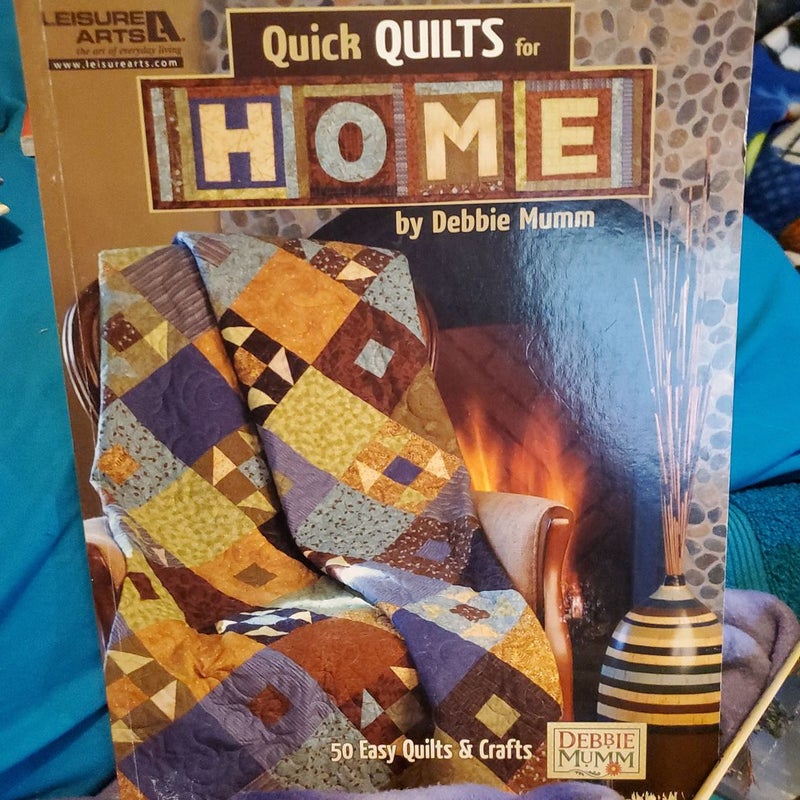 Quick Quilts for Home