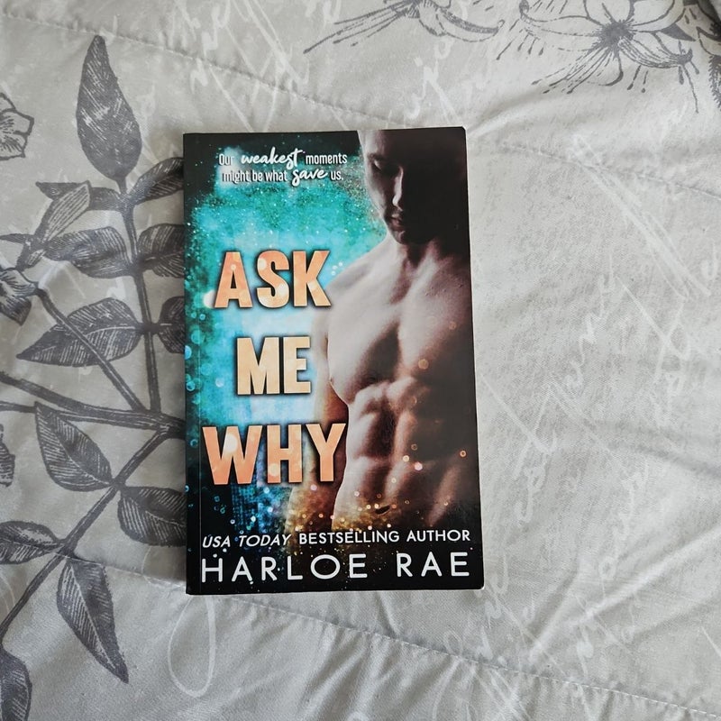 Ask Me Why by Harloe Rae signed