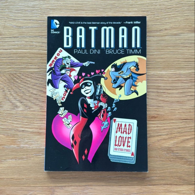 Batman: Mad Love and Other Stories