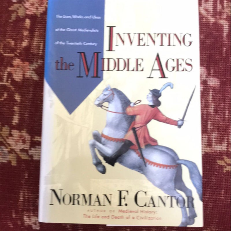 Inventing the Middle Ages