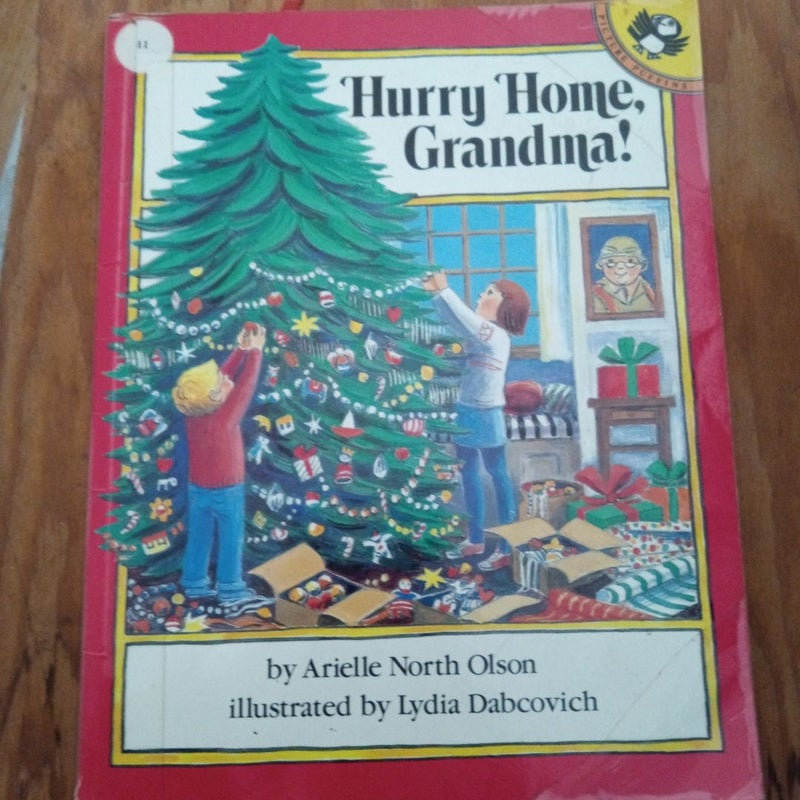 Hurry Home, Grandma!